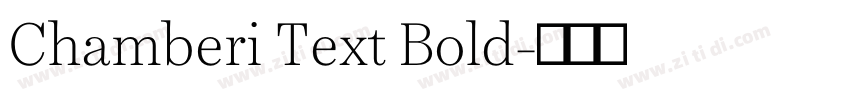 Chamberi Text Bold字体转换